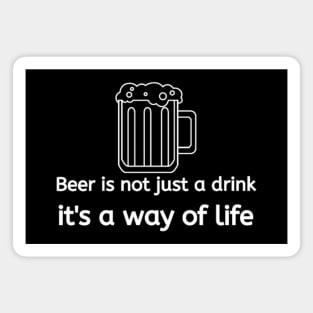 Beer is not just a drink, Beer, Beer Lover Magnet